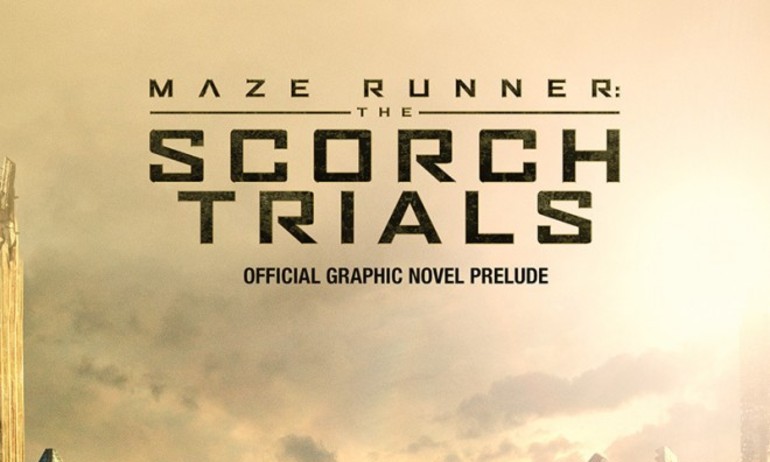‘Maze Runner: The Scorch Trials’ – Tính giải trí cao, nội dung “xoàng”