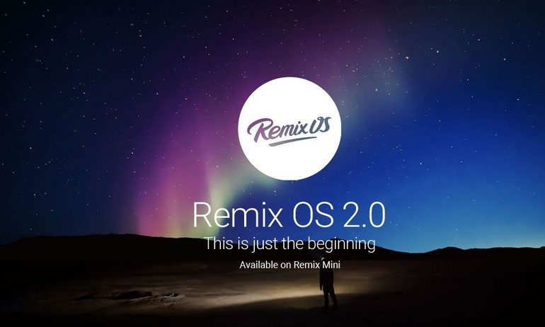 Cài đặt và sử dụng Android trên PC với Remix OS 2.0