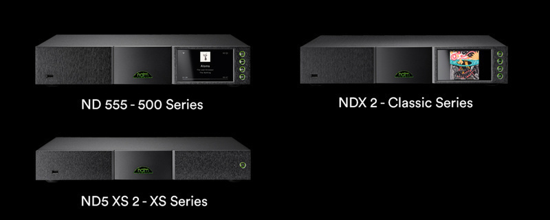 Naim giới thiệu ND555, NDX2 và ND5 XS 2: Những network player tốt nhất của hãng
