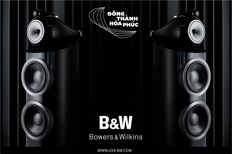 Đông Thành - Hòa Phúc chính thức trở thành nhà phân phối Bowers & Wilkins tại Việt Nam