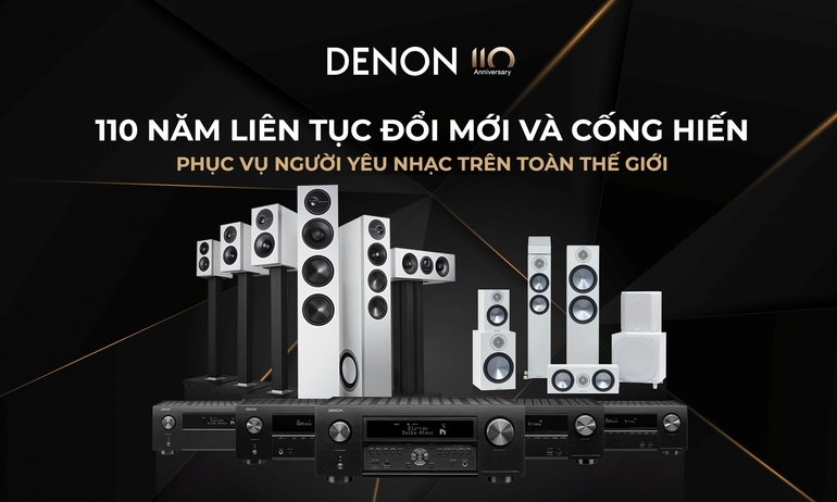 Hành trình hơn 20 năm đổi mới của Anh Duy Audio và kỉ niệm 110 năm thương hiệu Denon