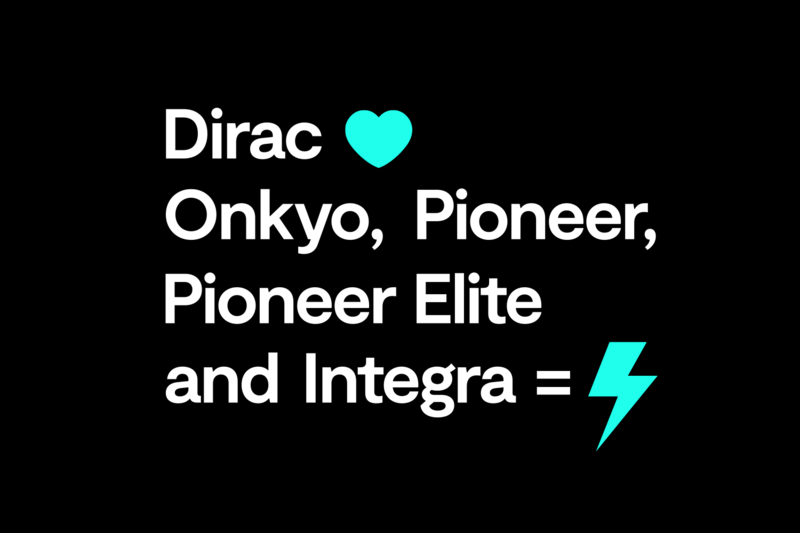 Công nghệ Dirac Live chính thức có mặt trên sản phẩm Onkyo, Pioneer Elite và Integra