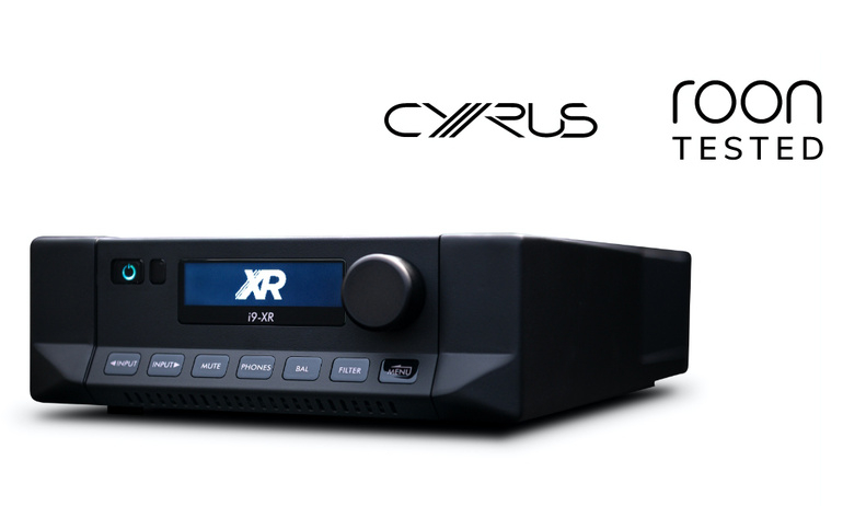 Cyrus XR Series chính thức nhận chứng chỉ Roon Tested
