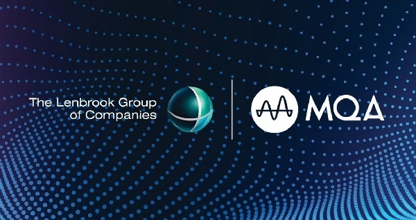Lenbrook Media Group thành lập: Tương lai đầy hứa hẹn cho công nghệ MQA và SCL6